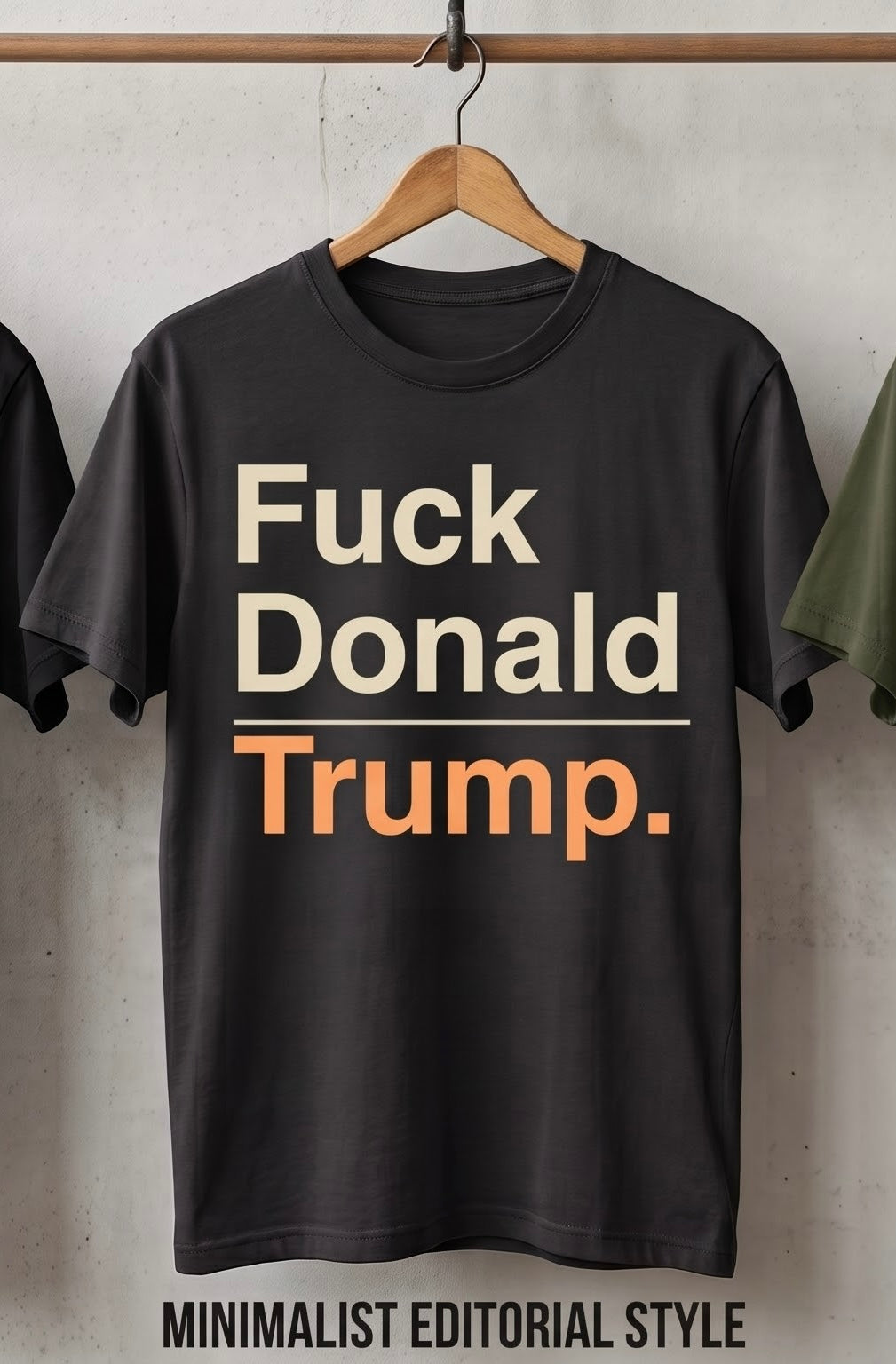 100% Cotton Fuck Donald Trump T-Shirts